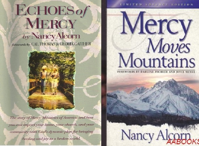 Echoes of Mercy and Mercy Moves Mountains by Nancy Alcorn